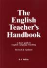 Image for The English Teacher&#39;s Handbook : A Short Guide to English Language Teaching