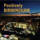 Image for Positively Birmingham