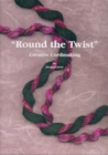Image for Round the Twist: : Creative Cordmaking