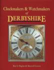 Image for Clockmakers and Watchmakers of Derbyshire