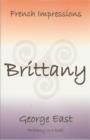 Image for French impressions - Brittany  : Brittany in a book