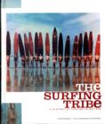 Image for The Surfing Tribe - a History of Surfing in Britain