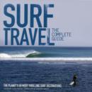 Image for Surf Travel The Complete Guide