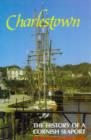 Image for Charlestown : The History of a Cornish Seaport