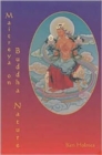 Image for Maitreya on Buddha Nature : A New Translation of Asanga&#39;s &quot;Mahayana Uttara Tantra Sastra&quot;, with a Comprehensive Commentary