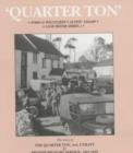 Image for Quarter Ton : Ford and Willys Jeep, Austin Champ, Land Rover Series 1 - The Quarter Ton Utility in British Military Service 1941-1958