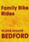 Image for Family Bike Rides in and Around Bedford