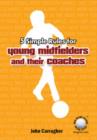 Image for 5 Simple Rules for Young Midfielders and Their Coaches