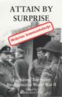 Image for Attain by surprise  : capturing top secret information in World War II