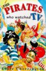 Image for The Pirates Who Watched TV