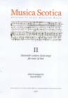 Image for Musica Scotica  : editions of early Scottish music[Vol.] 2: Sixteenth-century Scots songs for voice &amp; lute