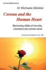 Image for Corona and the Human Heart : Illuminating riddles of immunity, conscience and common sense