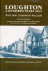 Image for Loughton a Hundred Years Ago : Being the Text of an Itinery of Loughton 1905-1912 by William Chapman Waller