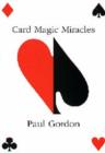 Image for Card Magic Miracles (card Tricks) : Card Tricks You Can Do and Use