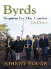 Image for Byrds  : requiem for the timelessVolume 1