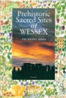 Image for Prehistoric Sacred Sites of Wessex