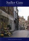Image for Sadler Gate : A 1000 Year History of a Derby Street