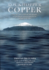 Image for Rockhopper Copper: Life and Police Work On the World&#39;s Most Remote Inhabited Island Tristan Da Cunha