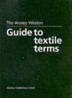 Image for The Anstey Weston Guide to Textile Terms
