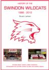 Image for The History of the Swindon Wildcats