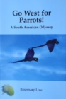 Image for Go West for Parrots!
