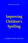 Image for Improving Children&#39;s Spelling