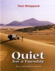 Image for Quiet for a Tuesday : Solo in the Algerian Sahara