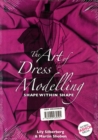 Image for The Art of Dress Modelling : Shape Within Shape
