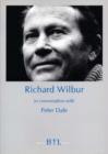 Image for Richard Wilbur in Conversation with Peter Dale