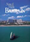 Image for Now and Then Bahrain