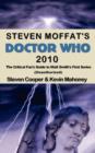 Image for Steven Moffat&#39;s Doctor Who 2010 : The Critical Fan&#39;s Guide to Matt Smith&#39;s First Series (unauthorized)