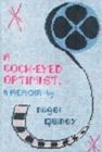 Image for A Cock-eyed Optimist
