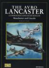 Image for The Avro Lancaster - Manchester and Lincoln