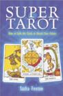 Image for Super tarot  : how to link tarot cards to reveal the future