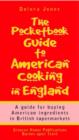 Image for The Pocketbook Guide to American Cooking in England