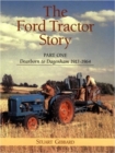 Image for The Ford Tractor Story : Part 1 : Dearborn to Dagenham 1917-1964