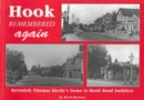 Image for Hook Remembered Again : Memories of Hook, Surbiton - Revealed - Thomas Hardy&#39;s Home in Hook Road, Surbiton