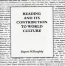 Image for Reading and its contribution to world culture