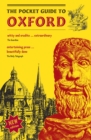 Image for The pocket guide to Oxford  : a souvenir guidebook to the architecture, history, and principal attractions of Oxford