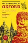 Image for The pocket guide to Oxford  : a souvenir guidebook to the architecture, history, and principal attractions of Oxford