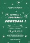 Image for Poetry in Motion : Football! Football! Football!