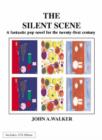 Image for The Silent Scene : The Pop Festival / Silent Faces at the Races / the Film Festival