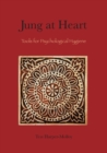 Image for Jung at Heart : Tools for Psychological Hygiene