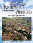 Image for Northwich &amp; Winsford aerial archives  : take a unique flight back in time ...