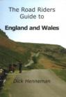 Image for The Road Riders Guide to England and Wales