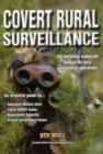 Image for Covert Rural Surveillance : The Definitive Tradecraft Manual for Rural Surveillance Operators