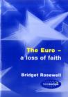 Image for The Euro - a Loss of Faith