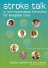Image for Stroke talk  : a communication resource for hospital care