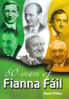 Image for 80 Years of Fianna Fail