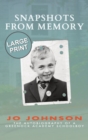 Image for Snapshots from Memory : The Autobiography of a Greenock Academy Schoolboy